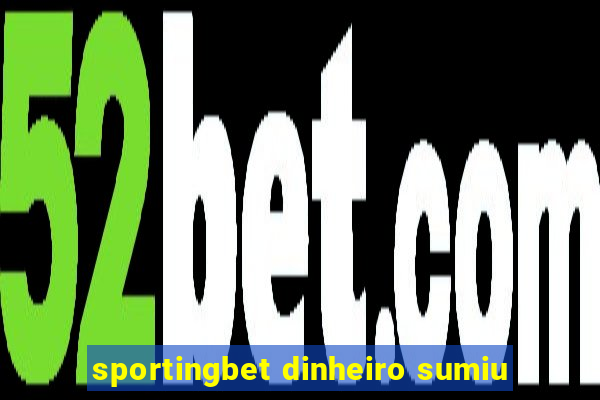 sportingbet dinheiro sumiu